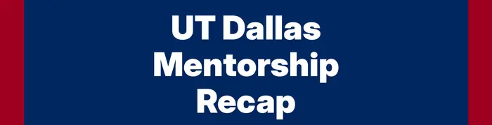 What UT Dallas Student Veterans Learned in a Mentorship Session